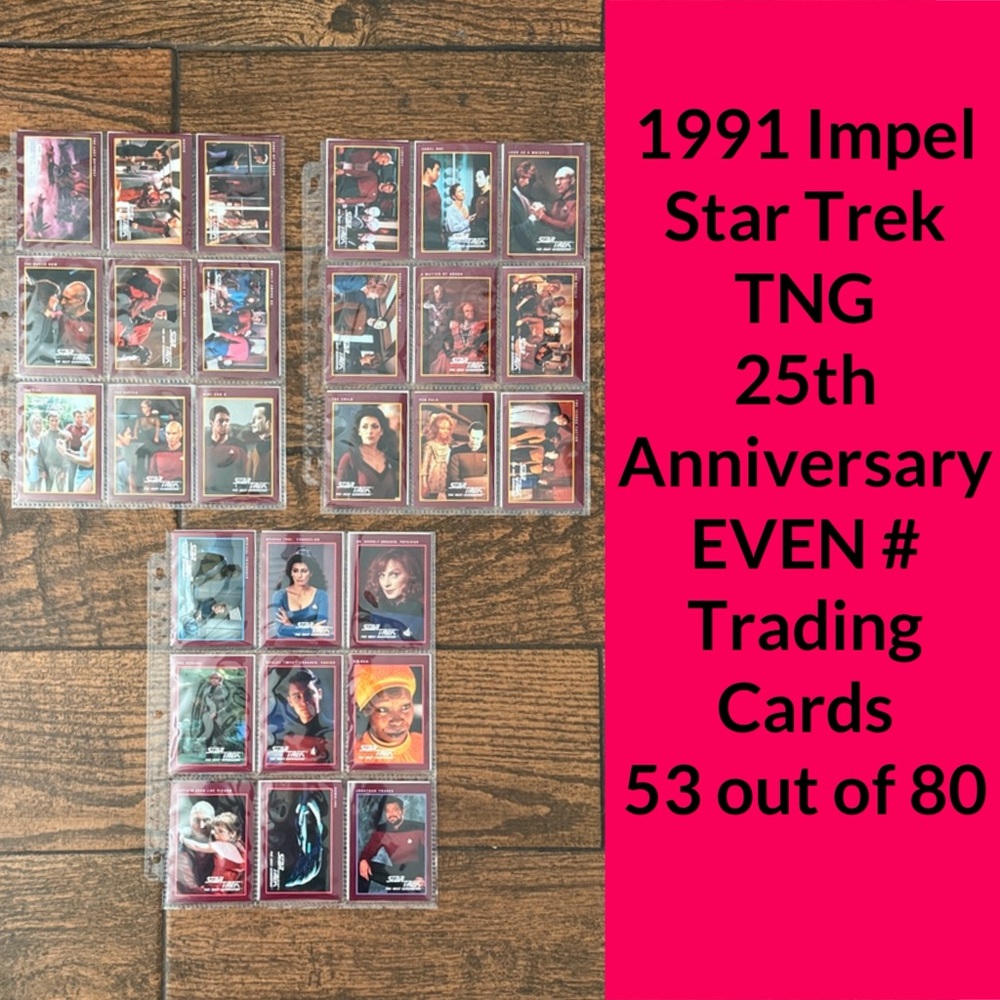 1991 Impel Star Trek 25th Anniversary 53 EVEN # TNG Collector Cards (Out of 80)